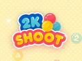                                                                       2k Shoot ﻞﯿﮭﮐ