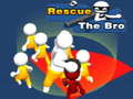                                                                       Rescue The Bro ﻞﯿﮭﮐ