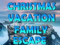                                                                       Christmas Vacation Family Escape ﻞﯿﮭﮐ