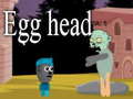                                                                       Egg head ﻞﯿﮭﮐ