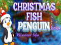                                                                       Christmas Fish Penguin Escape ﻞﯿﮭﮐ