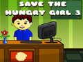                                                                       Save The Hungry Girl 3 ﻞﯿﮭﮐ