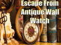                                                                       Escape From Antique Wall Watch ﻞﯿﮭﮐ