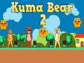                                                                       Kuma Bear 2 ﻞﯿﮭﮐ