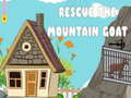                                                                       Rescue The Mountain Goat ﻞﯿﮭﮐ