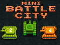                                                                       Mini Battle City ﻞﯿﮭﮐ
