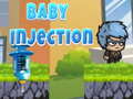                                                                       Baby Injection  ﻞﯿﮭﮐ