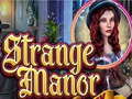                                                                       Strange Manor ﻞﯿﮭﮐ