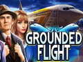                                                                       Grounded Flight ﻞﯿﮭﮐ