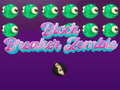                                                                       Block Breaker Zombie ﻞﯿﮭﮐ