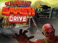                                                                      Zombie Smash Drive ﻞﯿﮭﮐ