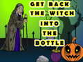                                                                       Get Back The Witch Into The Bottle ﻞﯿﮭﮐ