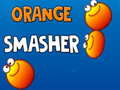                                                                       Orange Smasher ﻞﯿﮭﮐ