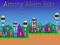                                                                       Among Akero Bots ﻞﯿﮭﮐ
