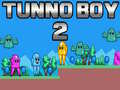                                                                       Tunno Boy 2 ﻞﯿﮭﮐ