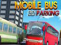                                                                       Mobile Bus 3D Parking ﻞﯿﮭﮐ