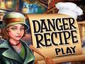                                                                       Danger Recipe ﻞﯿﮭﮐ