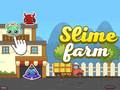                                                                       Slime Farm ﻞﯿﮭﮐ