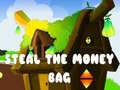                                                                       Steal The Money Bag ﻞﯿﮭﮐ