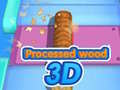                                                                       Processed wood 3D ﻞﯿﮭﮐ