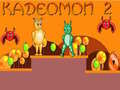                                                                       Kadeomon 2 ﻞﯿﮭﮐ