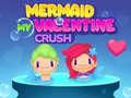                                                                       Mermaid My Valentine Crush ﻞﯿﮭﮐ