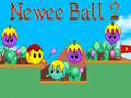                                                                      Newee Ball 2 ﻞﯿﮭﮐ