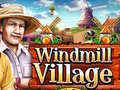                                                                       Windmill Village ﻞﯿﮭﮐ