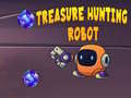                                                                       Treasure Hunting Robot ﻞﯿﮭﮐ