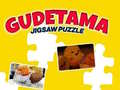                                                                       Gudetama Jigsaw Puzzle ﻞﯿﮭﮐ