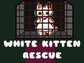                                                                       White Kitten Rescue ﻞﯿﮭﮐ