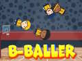                                                                       B-Baller ﻞﯿﮭﮐ