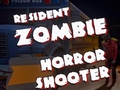                                                                      Resident Zombies: Horror Shooter ﻞﯿﮭﮐ
