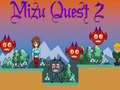                                                                       Mizu Quest 2 ﻞﯿﮭﮐ