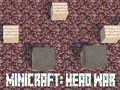                                                                       Minicraft: Head War ﻞﯿﮭﮐ