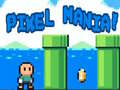                                                                       Pixel Mania! ﻞﯿﮭﮐ