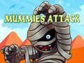                                                                       Mummies Attack  ﻞﯿﮭﮐ