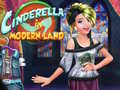                                                                       Cinderalla in Modernland ﻞﯿﮭﮐ