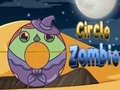                                                                       Circle Zombie ﻞﯿﮭﮐ
