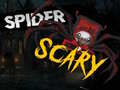                                                                       Spider Scary  ﻞﯿﮭﮐ