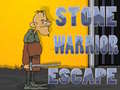                                                                       Stone Warrior Escape ﻞﯿﮭﮐ