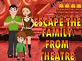                                                                       Escape The Family From Theatre ﻞﯿﮭﮐ