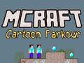                                                                       Mcraft Cartoon Parkour ﻞﯿﮭﮐ