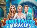                                                                      Underwater Miracles ﻞﯿﮭﮐ