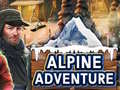                                                                       Alpine Adventure ﻞﯿﮭﮐ