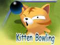                                                                       Kitten Bowling ﻞﯿﮭﮐ