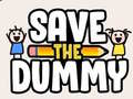                                                                       Save the Dummy ﻞﯿﮭﮐ