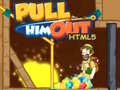                                                                      Pull Him Out HTML5 ﻞﯿﮭﮐ