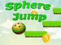                                                                       Sphere Jump ﻞﯿﮭﮐ