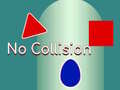                                                                       Without Collision ﻞﯿﮭﮐ